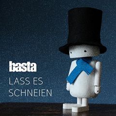 Lass es schneien 2017 Basta