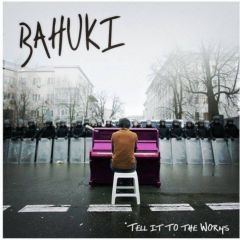Tell It The Worms 2018 Bahuki