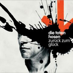 Zurueck zum Glueck 2004 Die Toten Hosen