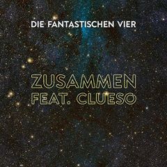 Zusammen SundownerRemix 2018 Fanta 4 feat Clueso