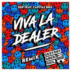 Viva La Dealer 2019 SDP feat Capital Bra