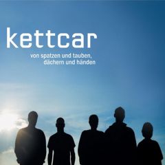 Von Spatzen und Tauben Dchern und Hnden 2005 Kettcar