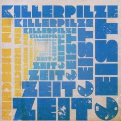 Ein bisschen Zeitgeist 2011 Killerpilze