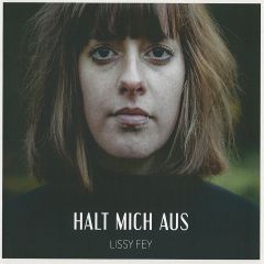 Halt mich aus 2018 Lissy Fey