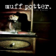 Von wegen  2005 Muff Potter