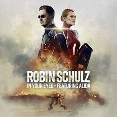 In Your Eyes 2020 Robin Schulz feat Alida