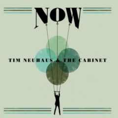 Now 2013 Tim Neuhaus  The Cabinet