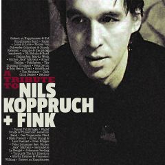 A Tribute to Nils Koppruch  Fink 2014 Diverse