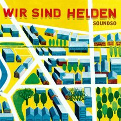 Soundso 2007 Wir sind Helden