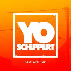 Stay With Me 2018 Yo Scheppert